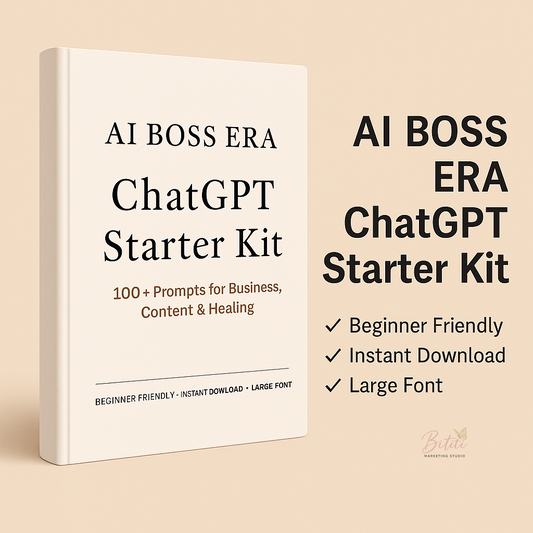 AI Boss Era: ChatGPT Starter Kit 100+ Prompts to Build Your Brand, Content & Healing Journey