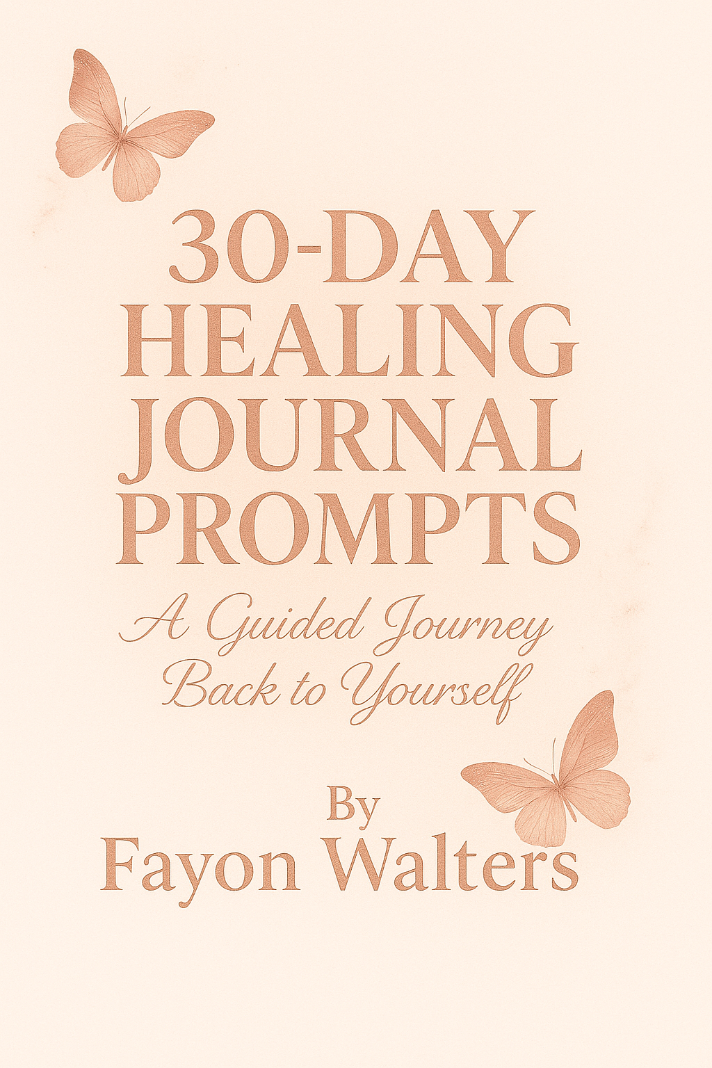 30-Day Healing Journal Prompts — A Guided Journey Back to Yourself (Digital Download)